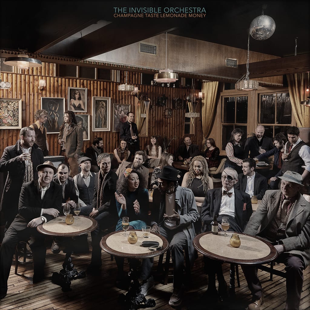 The Invisible Orchestra - Champagne Taste Lemonade Money : Mastered