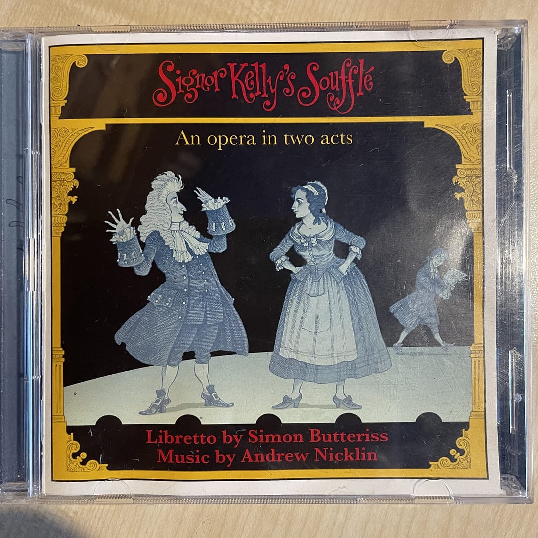 Nottingham’s 1st Ever (G&S?) Opera – Senior Kelly’s Souffle