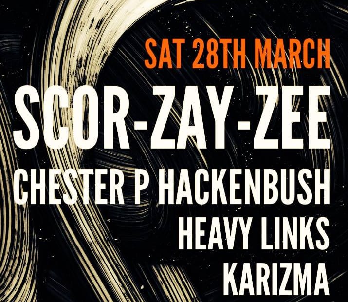 ScorZayZee & Chester P gig